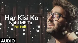 Har kisi ko nahi milta full song  Boss Arijit Singh Neeti Mohan Akshay Kumar Sonakshi Sinha (128K)