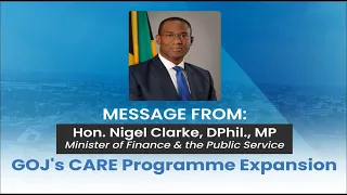 CARE Programme Expansion (2021) - Hon. Nigel Clarke, DPhil., MP