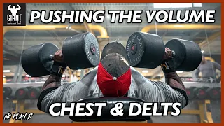 PUSHING THE VOLUME - Chest & Delts | 8 Weeks Out