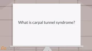 What is carpal tunnel syndrome?