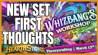 Whizbang's Workshop Theorycraft Impressions!!