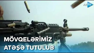 Erməni silahlıları Azərbaycan Ordusunun Şuşa və Ağdamdakı mövqelərini atəşə tutub