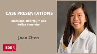 2 Case Presentations of Functional Heartburn and Reflux Hypersensitivity - Joan Chen