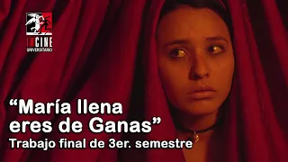 "María llena eres de Ganas" - Tercer Semestre (2016)