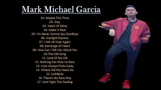 Mark Michael Garcia- Love Song Cover Compilation Vol. 01