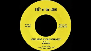 Früt of the Loom - One hand in the darkness