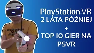 Playstation VR - 2 lata później + Top 10 Gier na PSVR - Hardware