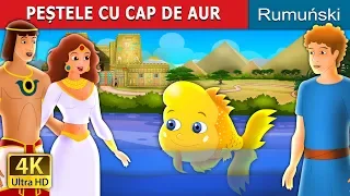 PEȘTELE CU CAP DE AUR | The Golden Headed Fish in Romana  | @RomanianFairyTales