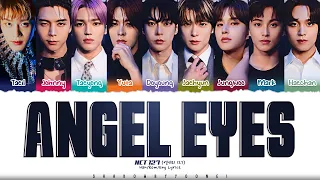 NCT 127 'Angel Eyes' Lyrics [Color Coded Han_Rom_Eng] | ShadowByYoongi