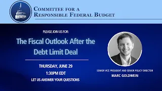 The Fiscal Outlook After the Debt Limit Deal