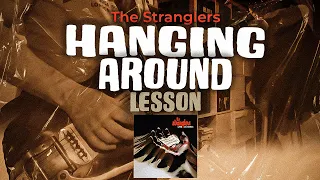 Hanging Around - LESSON - The Stranglers - 1977 🎸