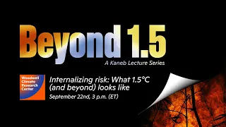 Beyond 1.5 Series | Internalizing risk: What 1.5°C (and beyond) looks like