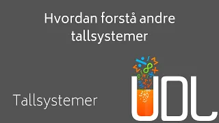 Hvordan tenke i et annet tallsystem