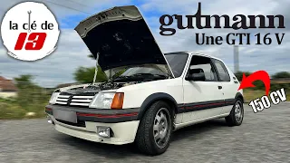 205 GTI 1L9 GUTMANN Une voiture de folie