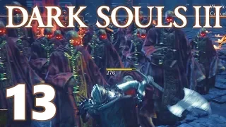 [13] Defeating ALL The Deacons Of The Deep! (Let's Play Dark Souls 3 Co-op)