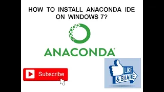 How to install Anaconda Navigator for PYTHON on windows 7 64 bits version?