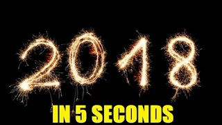 2018 In 5 Seconds