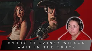 FIRST TIME REACTING TO | Hardy FT Lainey Wilson | Wait In The Truck