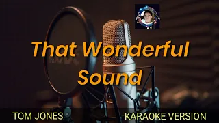 That Wonderful Sound (by Tom Jones) /Karaoke version #tomjones