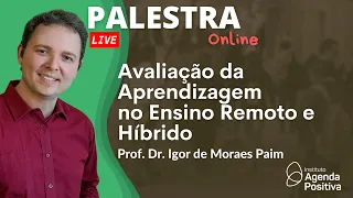 Avaliação da Aprendizagem no Ensino Remoto e Híbrido