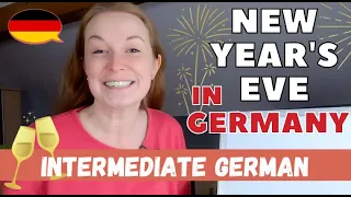 2023: New Year’s Eve in Germany – How do Germans welcome the new year?│Pre-Intermediate German