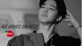 All hands on deck| Park Jimin