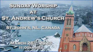 March 26th, 2023 – Sunday Worship at St. Andrew's Church