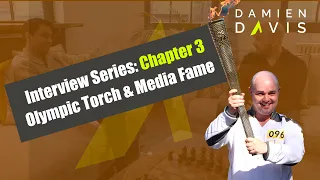 Chapter 3 - Olympic Torch and Media Fame!