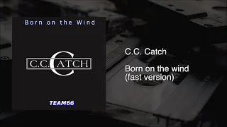 CC Catch Born on the Wind Strangers Style TEAM 66