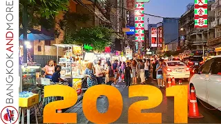 Street Food In BANGKOK Chinatown │ Today 2021