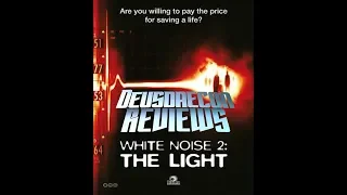 White Noise 2 : The Light : Deusdaecon Reviews