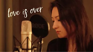 Love is Over 逝去的愛 ｜Cover by Muky