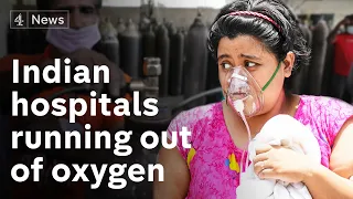 Indian hospitals running out of oxygen as Covid cases rise