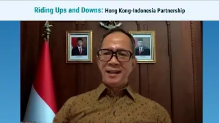 Webinar "Riding Ups and Downs: Hong Kong-Indonesia Partnership" (Aug 2020)