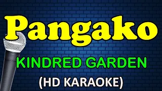 PANGAKO - Kindred Garden (HD Karaoke)