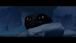 httyd toothless edit ~ weak - sombr