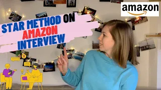 STAR method for job interview at Amazon | Mastering Amazon Interviews: STAR method for success