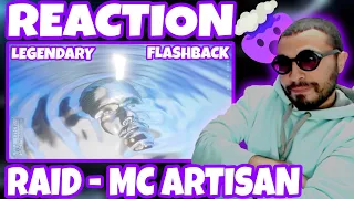 Raid - Legendary ft  Mc Artisan #FlashBack #Reaction Sda3 Rass 🤯