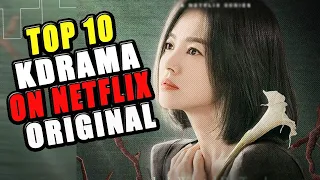 Top 10 Best Netflix Original Korean Dramas