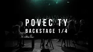 Povec ty 11 : Backstage