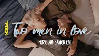 Robbe & Sander -Two Men In Love ||  WTFOCK