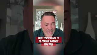 Mike Tyson NEEDS to be careful against Jake Paul