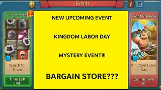 Lords Mobile - KINGDOM LABOR DAY - New upcoming event - Mystery BARGAIN STORE???  All details