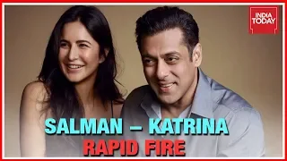 'Katrina Is Perfect' Salman Khan In A Rapid Fire With Katrina Kaif | Exclusively On India Today