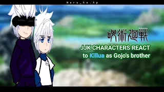 JJK Trio + Gojo react to Killua as Gojo's brother | jjk x hxh | reaction gc | Naru_ko.Xp