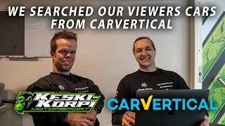 WE SEARCHED OUR VIEWERS CARS FROM CARVERTICAL | KESKI-KORPI MOTORSPORT
