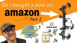 So I bought a bow on AMAZON PART 2 - SANLIDA ARCHERY DRAGON X8 PRO PACKAGE