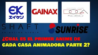 El primer anime producido por cada estudio de animación parte 2