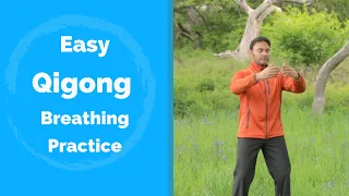 Simple Qigong Breathing Practice for Stress, Relaxation, and Energy