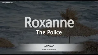 The Police-Roxanne (Melody) [ZZang KARAOKE]